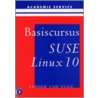 Basiscursus SuSe Linux 10 door S. van Vugt