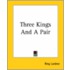 Three Kings And A Pair