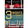 Three Nights in August door Tony Larussa