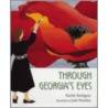 Through Georgia's Eyes door Rachel Rodriguez