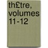 Th£tre, Volumes 11-12
