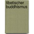 Tibetischer Buddhismus