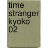 Time Stranger Kyoko 02 door Arina Tanemura