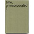 Time, Unincorporated 1