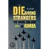 To Die Among Strangers