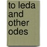To Leda and Other Odes