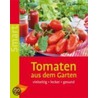 Tomaten aus dem Garten door Eva Schumann