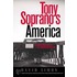 Tony Soprano's America