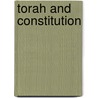 Torah And Constitution by Milton Ridvas Konvitz