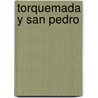 Torquemada y San Pedro door Benito Pï¿½Rez Galdï¿½S