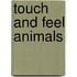 Touch And Feel Animals