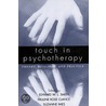 Touch in Psychotherapy door Smith Et Al