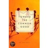 Toward the Common Good door John Forliti