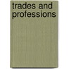 Trades And Professions door George Herbert Palmer