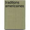 Traditions Americaines door Jose Guell Y. Rente