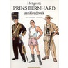 Het grote prins Bernhard aankleedboek by Mick Peet