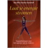Laat je energie stromen by A. Oosterhoff