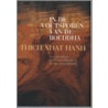 In de voetsporen van de Boeddha door Thich Nhat Hahn