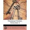 Transactions, Volume 5 door North Of Englan