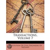 Transactions, Volume 7 door Institution Of