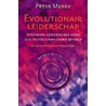 Evolutionair leiderschap by Peter Merry