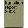 Transition Report 2008 door European Bank for Reconstruction and Development