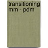Transitioning Mm - Pdm door Zondervan