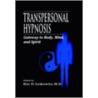 Transpersonal Hypnosis by Eric D. Leskowitz