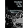 Treachery in the Night door Herman Lloyd Bruebaker