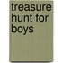 Treasure Hunt for Boys
