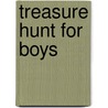 Treasure Hunt for Boys door Hermione Edwards