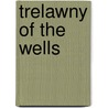 Trelawny Of The  Wells door Arthur W. Pinero