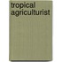 Tropical Agriculturist