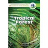 Tropical Forest Biomes door Barbara A. Holzman