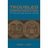 Troubled Commemoration door Robert J. Cook