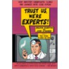 Trust Us We're Experts by Sheldon Rampton