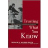 Trusting What You Know door Raider-Roth