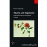 Träume und Tagträume by Rainer Schmidt