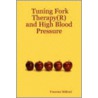 Tuning Fork Therapy(r) door Milford Francine
