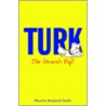 Turk The General's Dog door Maurine Bergland Sayler