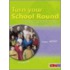 Turn Your School Round