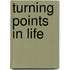 Turning Points In Life