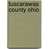 Tuscarawas County Ohio door Fred Miller