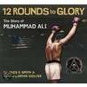Twelve Rounds to Glory by Jr. Smith Charles R.