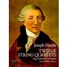 Twelve String Quartets door Joseph Haydn