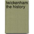 Twickenham The History