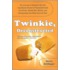 Twinkie, Deconstructed