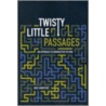 Twisty Little Passages by Nick Montfort