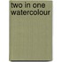Two In One Watercolour
