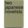 Two Japanese Novelists door Edwin McClellan